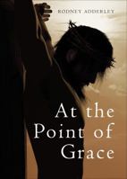 At the Point of Grace 1627466363 Book Cover