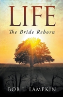 Life: The Bride Reborn B086PPLYT3 Book Cover