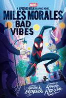 Miles Morales: Bad Vibes (Original Spider-Man Graphic Novel) B0HBJ5BJ45 Book Cover