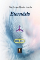 Eternésis (Spanish Edition) B084Z13QCZ Book Cover