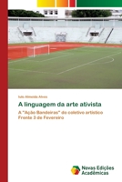 A linguagem da arte ativista 6202035382 Book Cover