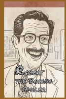 Robert the Boring Smiler B0DZD41YXK Book Cover