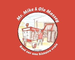 Mr. Mike and Ole Massey (French Edition) 1962802523 Book Cover