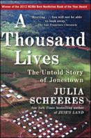 A Thousand Lives: The Untold Story of Hope, Deception, and Survival at Jonestown 1416596402 Book Cover
