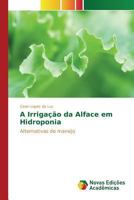 A Irrigacao Da Alface Em Hidroponia 3841715753 Book Cover