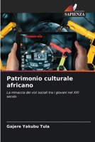 Patrimonio culturale africano (Italian Edition) 6208257492 Book Cover