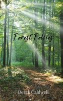Forest Follies 1805672193 Book Cover