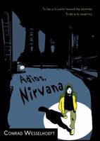 Adios, Nirvana 0547577257 Book Cover