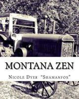 Montana Zen 1727792815 Book Cover