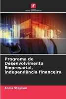Programa de Desenvolvimento Empresarial, independência financeira 6207500784 Book Cover