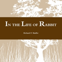 In the Life of Rabbit 1312876387 Book Cover