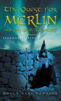 The Quest for Merlin and His Gray Grimoire: The Legendary Tales of Merlin 1643671820 Book Cover