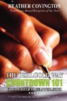 The Disilgold Way: Countdown 101 From Writer to Self Publisher 1414022182 Book Cover