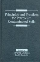 Principles and Practices for Petroleum Contaminated Soils 087371394X Book Cover