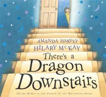 There's a Dragon Downstairs 0689867743 Book Cover