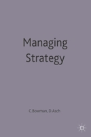 Managing Strategy 0333608887 Book Cover
