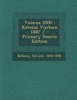 Vuonna 2000: Katsaus Vuoteen 1887 / 1293065595 Book Cover