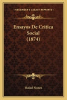 Ensayos De Critica Social (1874) 1161159428 Book Cover