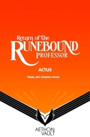 Return of the Runebound Professor Vol. 1 (Graphic Novel) 1638493006 Book Cover