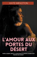 L'Amour aux Portes du Désert B0BZ2SGL7G Book Cover