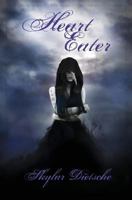 Heart Eater 1540513882 Book Cover
