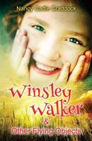 Winsley Walker and Other Flying Objects 1500750522 Book Cover