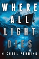 Where All Light Dies (Gravewardens) 1997836068 Book Cover