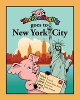 The Reading Pig Goes to New York City 1736988905 Book Cover