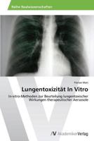 Lungentoxizitat in Vitro 3639389506 Book Cover