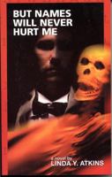 But Names Will Never Hurt Me 1583741011 Book Cover