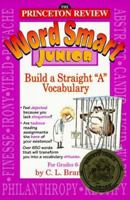Word Smart Junior: How to Build a Straight "A" Vocabulary 0375428712 Book Cover