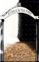 A Walk In The Park 1549971514 Book Cover