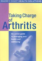 Taking Charge of Arthritis (Readers Digest) 0276428498 Book Cover