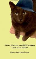 Was Katzen wirklich mögen und was nicht: Kater Samy packt aus 373860006X Book Cover