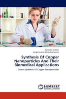 Synthesis Of Copper Nanoparticles And Their Biomedical Applications 3659210781 Book Cover