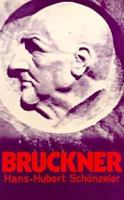 Bruckner (Illustrated Musical Biography) 0670192619 Book Cover