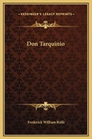 Don Tarquinio: A Kataleptic Phantasmatic Romance 1162660228 Book Cover