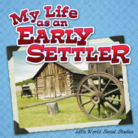 Mi vida como colonizador: My Life as an Early Settler 1618101404 Book Cover