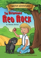 Timothy Adventures: The Remarkable Red Rock 1647192064 Book Cover