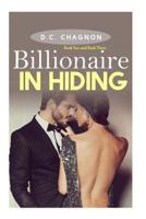 Billionaire in Hiding, Book Two and Book Three 1535287365 Book Cover