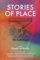 Stories of Place: ///zinc.level.blindfold 1685135889 Book Cover