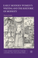 Early Modern Women's Writing and the Rhetoric of Modesty 0230362249 Book Cover