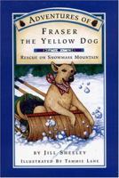 Adventures of Fraser the Yellow Dog: Rescue on Snowmass Mountain 0960910832 Book Cover