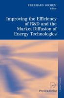 Improving the Efficiency of R&D and the Market Diffusion of Energy Technologies 3790821535 Book Cover