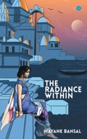 The Radiance Within 9390432790 Book Cover