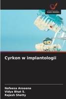Cyrkon w implantologii (Polish Edition) 6209835198 Book Cover