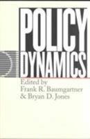 Policy Dynamics 0226039412 Book Cover