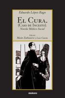 El Cura: Caso de Incesto 1934768642 Book Cover