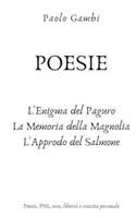 POESIE - L'enigma del paguro, La memoria della magnolia, L'approdo del salmone: Bellezza, PNL, libert� e crescita personale 1674004095 Book Cover