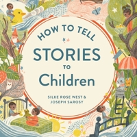How to Tell Stories to Children 0358536006 Book Cover